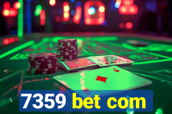 7359 bet com